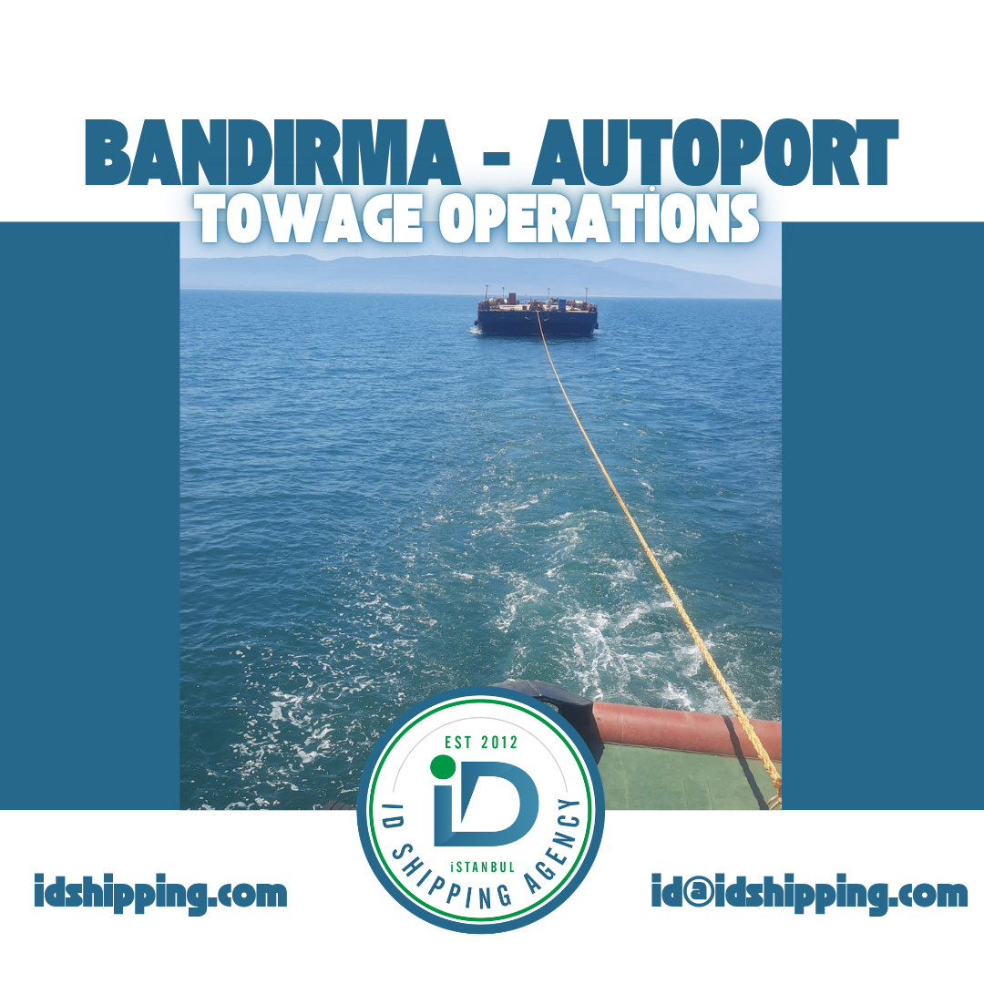 Bandırma – Autoport Towage Operation | SEMA 1 Barge Transport by ID Shipping Agency